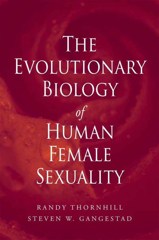The Evolutionary Biology of Human Female Sexuality - cover