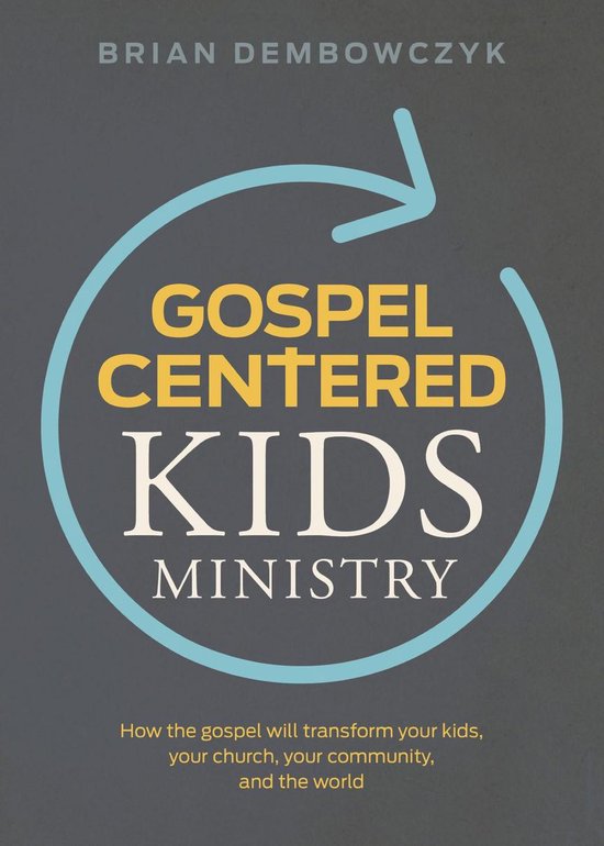 Gospel-Centered Kids Ministry - cover