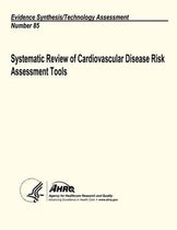 Systematic Review of Cardiovascular Disease Risk Assessment Tools