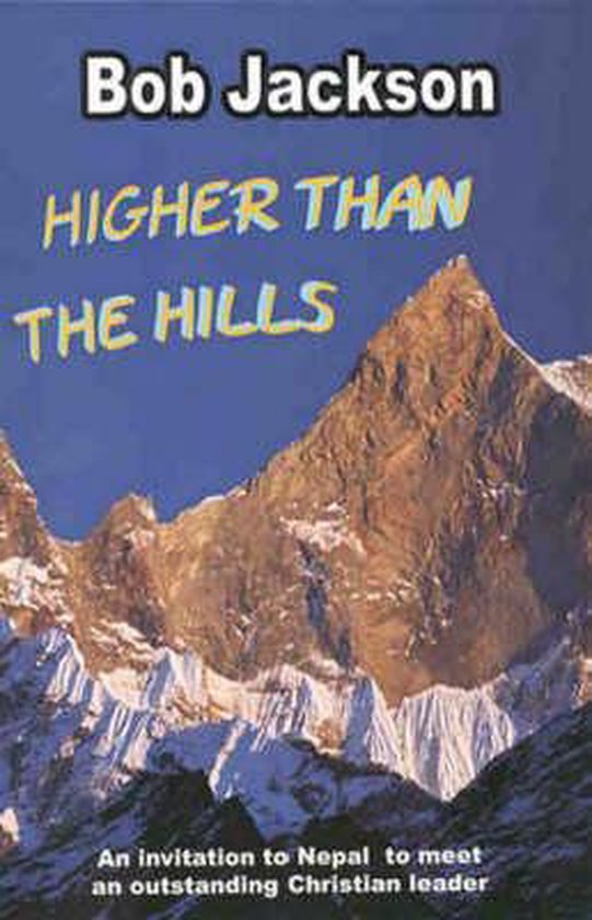 Higher Than the Hills 9781897913482 Bob Jackson Boeken