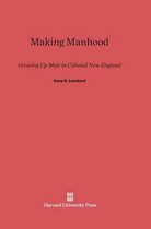 Making Manhood