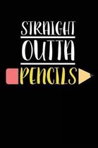 Straight Outta Pencils