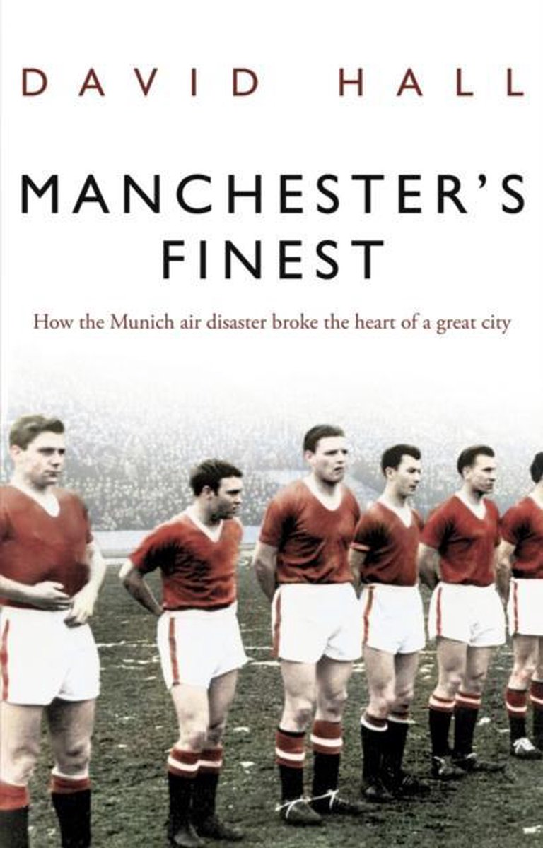 Manchester'S Finest - David Hall