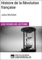 Histoire de la Révolution française de Jules Michelet