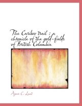 The Cariboo Trail