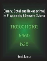 Binary, Octal and Hexadecimal for Programming & Computer Science