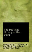 The Political Hiftory of the Devil