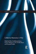 Studies in European Sociology- Collective Memories in War