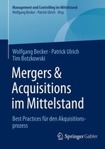 Management und Controlling im Mittelstand - Mergers & Acquisitions im Mittelstand
