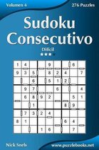 Sudoku Consecutivo - Dificil - Volumen 4 - 276 Puzzles