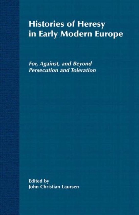 Histories of Heresy in the Seventeenth and Eighteenth Centur ... - cover