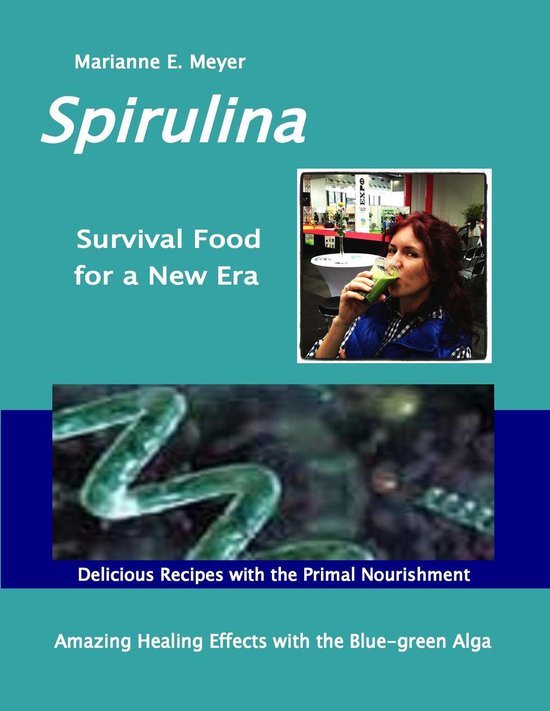 SPIRULINA Survival Food for a New Era - cover