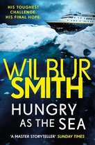 Boek cover Hungry as the Sea van Wilbur A. Smith