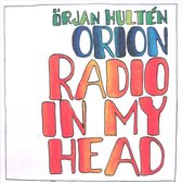 Orjan Hulten Orion - Radio In My Head (CD)