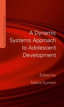 Studies in Adolescent Development-A Dynamic Systems Approach to Adolescent Development