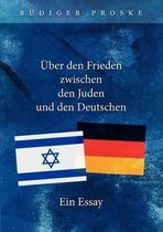 Über den Frieden zwischen den Juden und den Deutschen