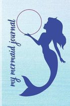 My Mermaid Journal