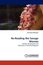 Re-Reading the Savage Woman