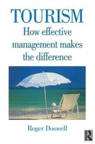 Tourism: How Effective Management Makes the Difference