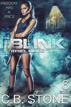 Rebel Minds 6 - Blink