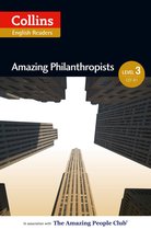 Collins Amazing People ELT Readers - Amazing Philanthropists: B1 (Collins Amazing People ELT Readers)