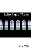 Loiterings of Travel