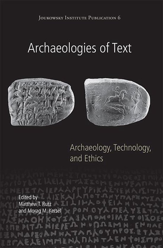 Joukowsky Institute Publication - Archaeologies of Text - cover