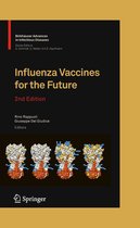 Birkhäuser Advances in Infectious Diseases - Influenza Vaccines for the Future