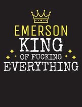 EMERSON - King Of Fucking Everything