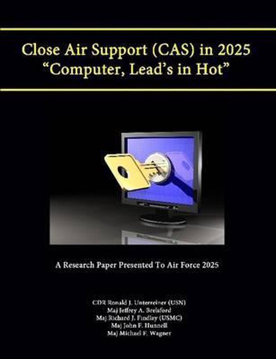 Close Air Support (Cas) in 2025 Computer, Lead's in Hot (A Research