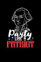 Party Like A Patriot