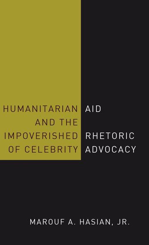 Humanitarian Aid and the Impoverished Rhetoric of Celebrity  ... - cover