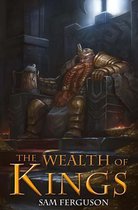 The Wealth of Kings