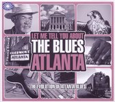 Let Me Tell You About The Blues - Atlanta