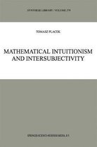 Mathematical Intuitionism and Intersubjectivity