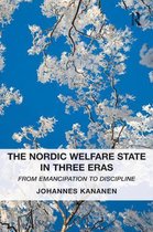 The Nordic Welfare State in Three Eras