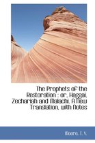 The Prophets of the Restoration