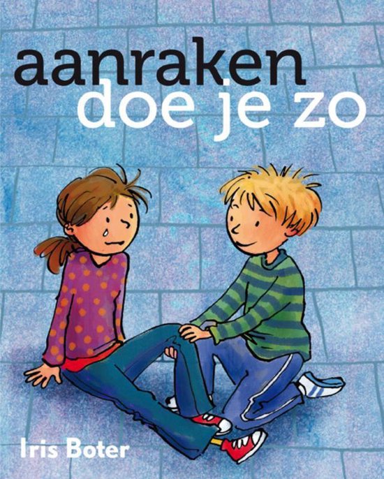 Cover van het boek 'Aanraken doe je zo'