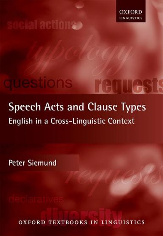 Oxford Textbooks in Linguistics - Speech Acts and Clause Typ ... - cover