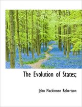 The Evolution of States;