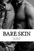 Bare Skin, Skin Deep #5