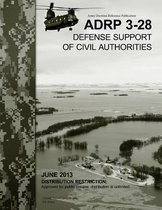 Army Doctrine Reference Publication ADRP 3-28 Defense Support of Civil Authorities June 2013
