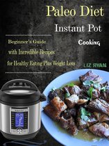 Paleo Diet Instant Pot Cooking