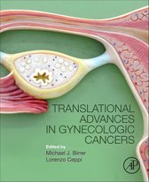 Translational Advances in Gynecologic Cancers