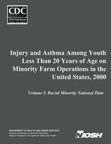 Injury and Asthma Among Youth Less Than 20 Years of Age on Minority Farm Operations in the United States, 2000