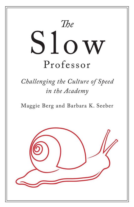 The Slow Professor - cover
