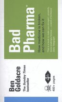 Bad Pharma How Drug Companies Mislead Do