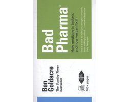 Bad Pharma How Drug Companies Mislead Do