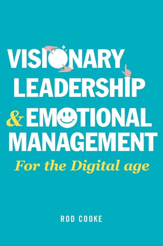 Visionary Leadership and Emotional Management - cover