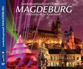 Landeshauptstadt und Elbmetropole Magdeburg - Mittelalterliche Kaiserstadt